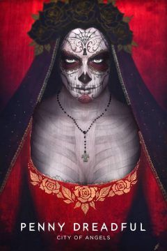 Penny Dreadful: City of Angels streaming - guardaserie