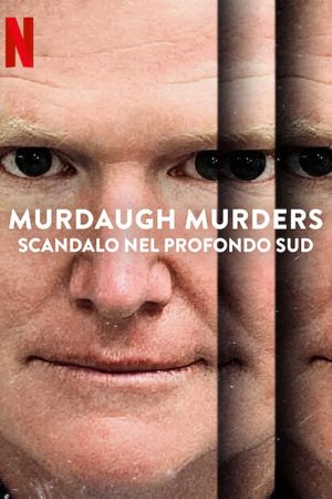 Murdaugh Murders: scandalo nel profondo Sud streaming - guardaserie