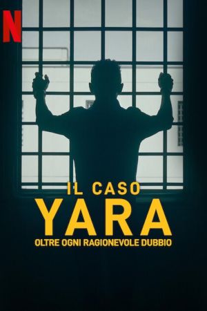 The Yara Gambirasio Case: Beyond Reasonable Doubt streaming - guardaserie