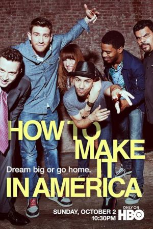 How to Make It in America streaming - guardaserie