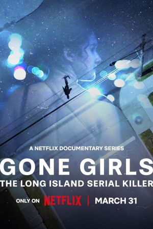 Gone Girls - Il Serial Killer di Long Island streaming - guardaserie