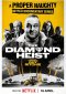 The Diamond Heist